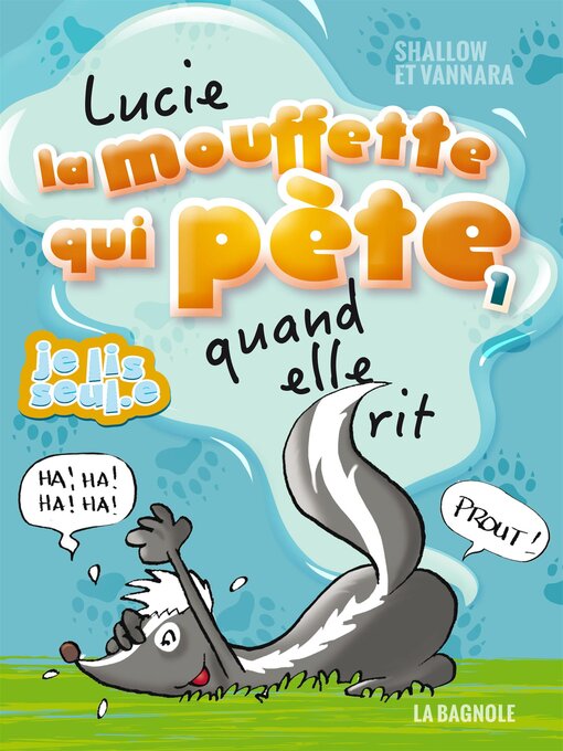 Cover image for Lucie la mouffette qui pète quand elle rit
